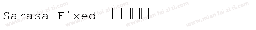 Sarasa Fixed字体转换
